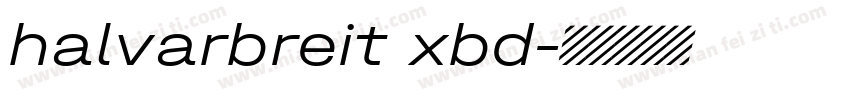 halvarbreit xbd字体转换